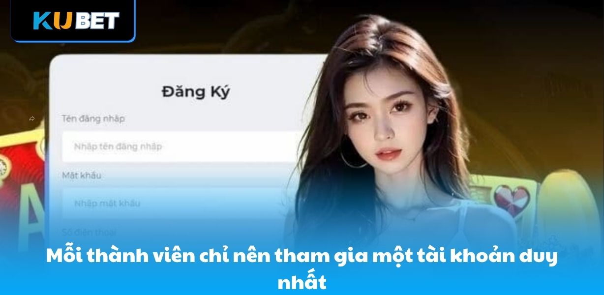 zj3979.net – mỗi thành viên chỉ nên đăng ký một tài khoản duy nhất